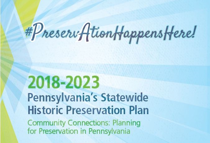 Discover, Share & Celebrater with the Pennsylvania State Historic Preservation Office